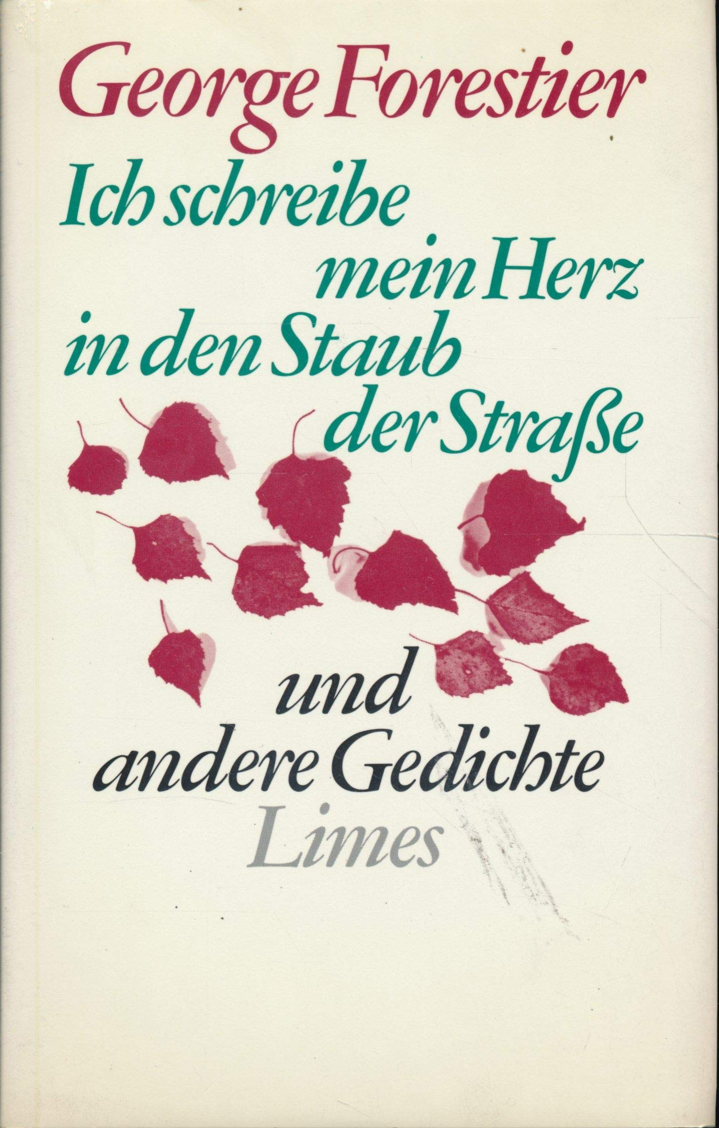Ich schreibe mein Herz in den Staub der Straße und andere Gedichte Books