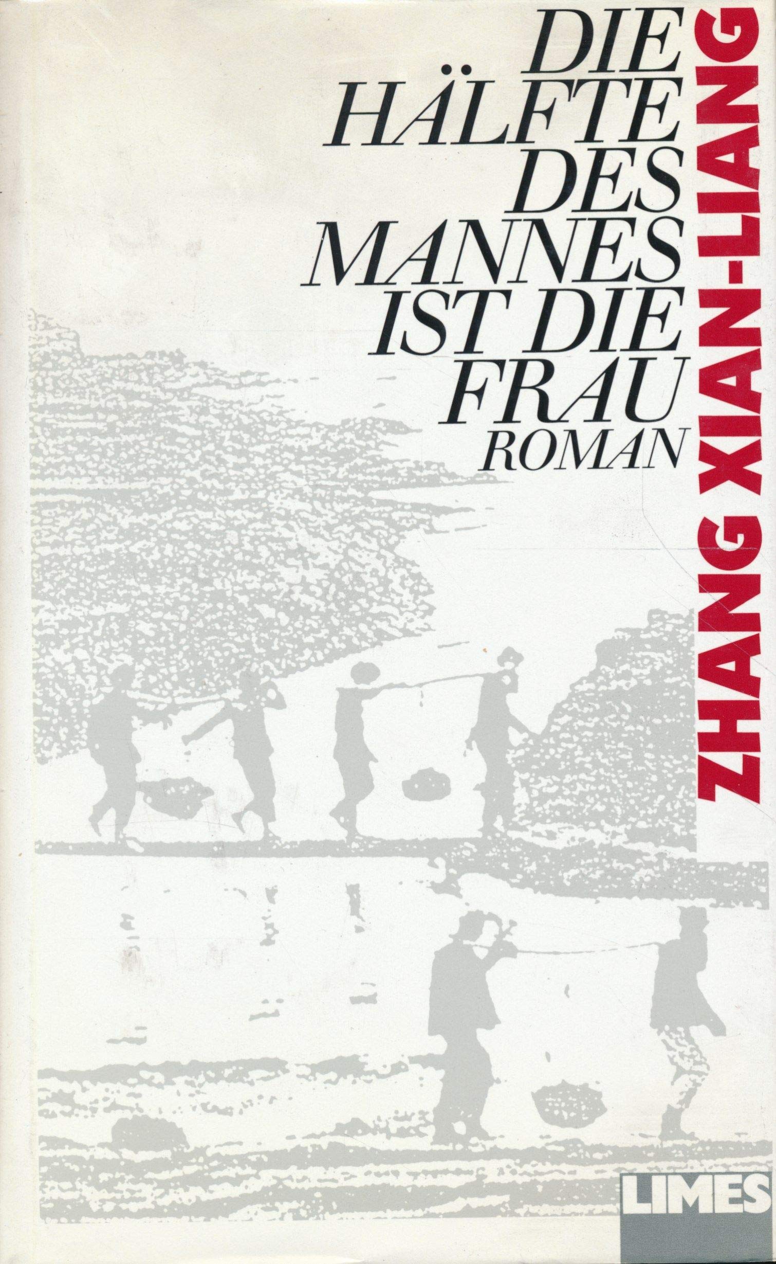 Die Hälfte des Mannes ist die Frau Books