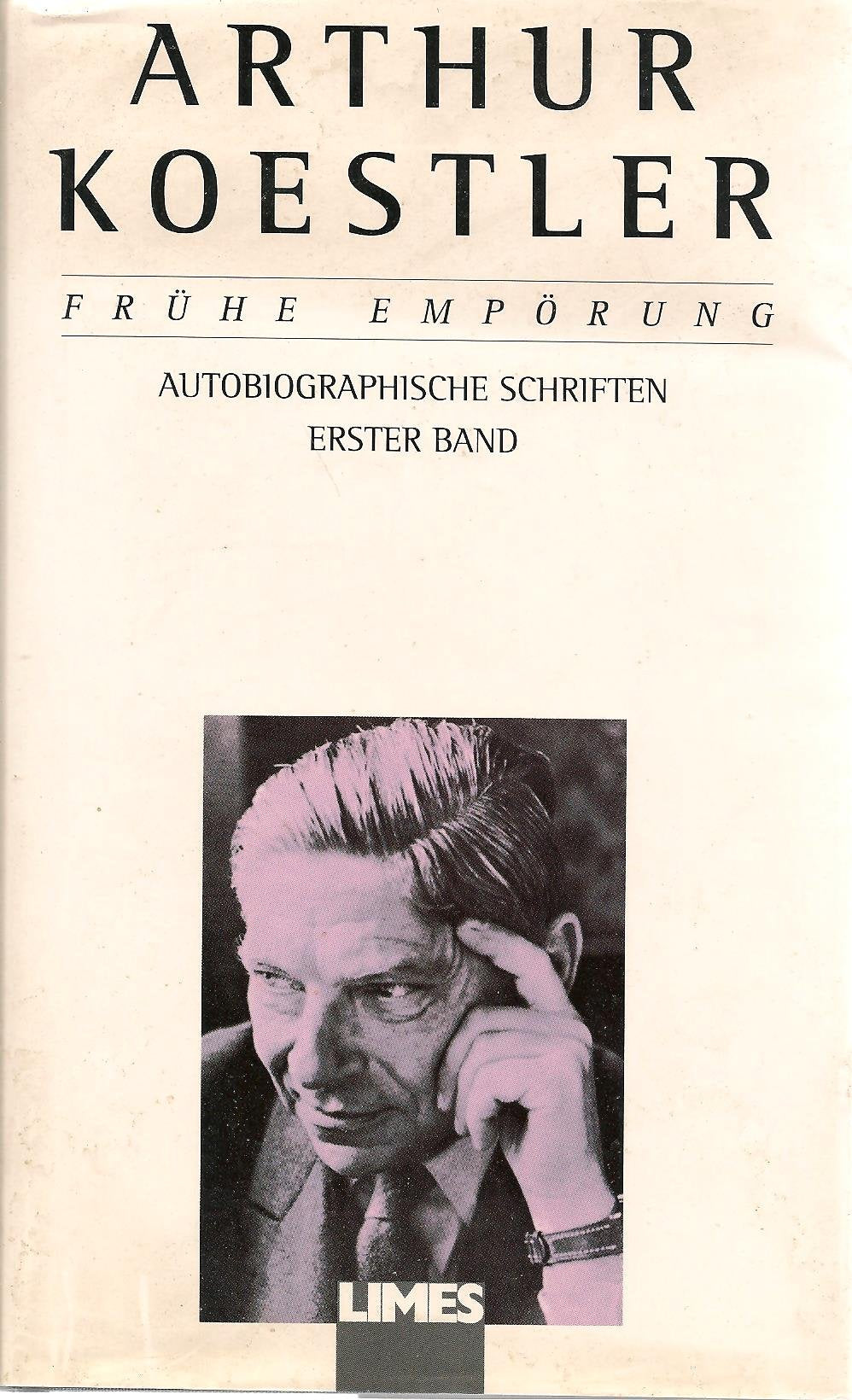 Autobiographische Schriften, Bd. 1: Frühe Empörung Books