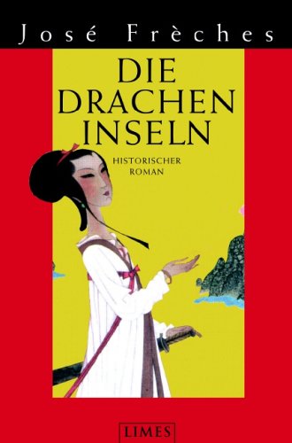 Die Dracheninseln: Historischer Roman Historical Fiction