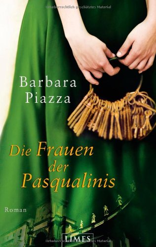 Die Frauen der Pasqualinis: Roman Personalities