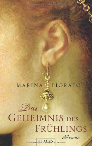 Das Geheimnis des Frühlings: Roman Historical Fiction