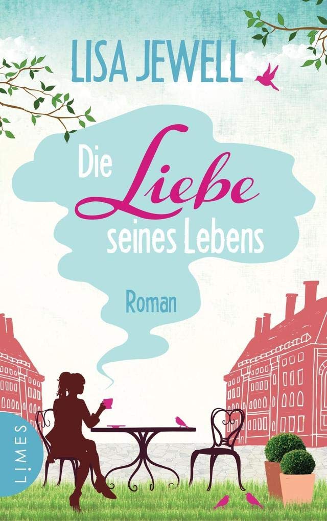 Die Liebe seines Lebens: Roman Contemporary literature