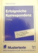 Erfolgreiche Korrespondenz: Tips und Hinweise für den zeitgemässen Geschäftsbrief Media & Communication