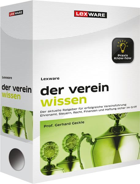 Lexware der verein wissen: Das Organisationshandbuch für die Vereinsführung (WRS Orga-Handbuch) Law