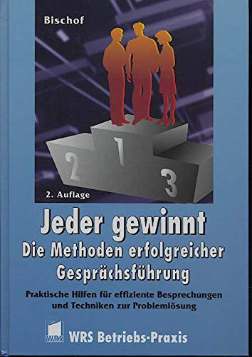 Jeder gewinnt - Die Methoden erfolgreicher Gesprächsführung Lifestyle