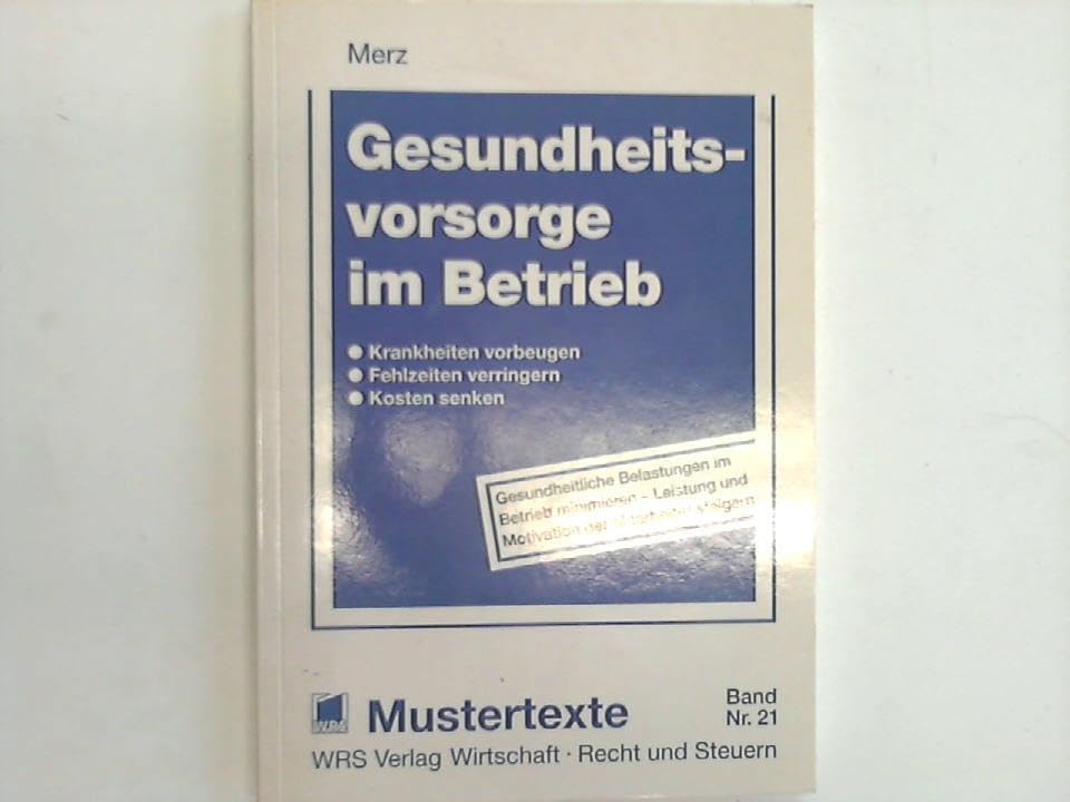 WRS Mustertexte, Bd.21, Gesundheitsvorsorge im Betrieb Books