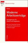 Moderne Arbeitsverträge: Vertragsmuster für Arbeiter und Angestellte Books