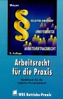 Arbeitsrecht für die Praxis Law