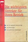 WRS Musterverträge, Bd.37, Die wichtigsten Verträge für Ihren Betrieb Legal advice