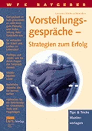 Vorstellungsgespräche - sicher zum Erfolg Business, Finance & Career