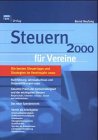 Steuern 2000 für Vereine: Die besten Steuertipps und Steuerstrategien im Vereinsjahr 2000 Business, Finance & Career