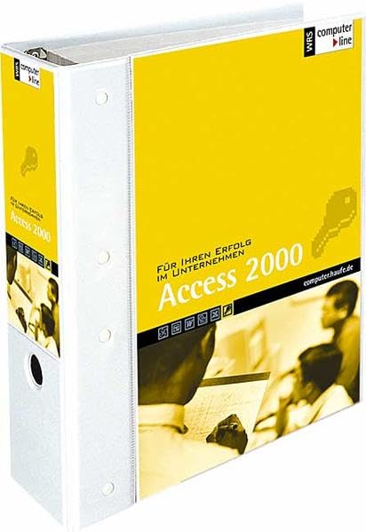 Access 2000: Für Ihren Erfolg im Unternehmen. Loseblattausgabe (Computer line) Books