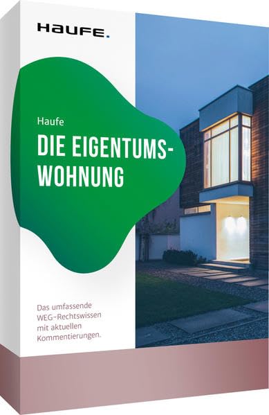 Die Eigentumswohnung: Das umfassende WEG-Rechtswissen mit Deckerts aktuellen Kommentierungen book