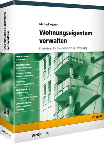 Wohnungseigentum verwalten auf CD-ROM: Praxiswissen für die erfolgreiche WE-Verwaltung Law