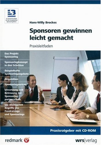 Sponsoren gewinnen leicht gemacht, m. CD-ROM Business, Finance & Career
