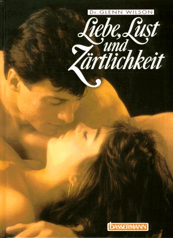 Liebe, Lust und Zärtlichkeit Partnership & Love