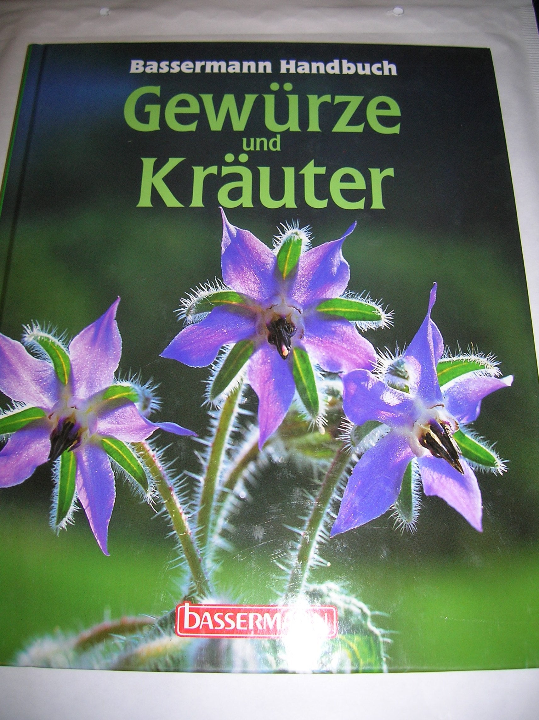 Bassermann Handbuch Gewürze und Kräuter Garden & Plants