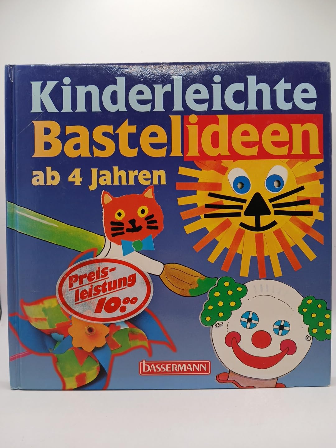 Kinderleichte Bastelideen ab 4 Jahren Leisure, Home & Garden Books