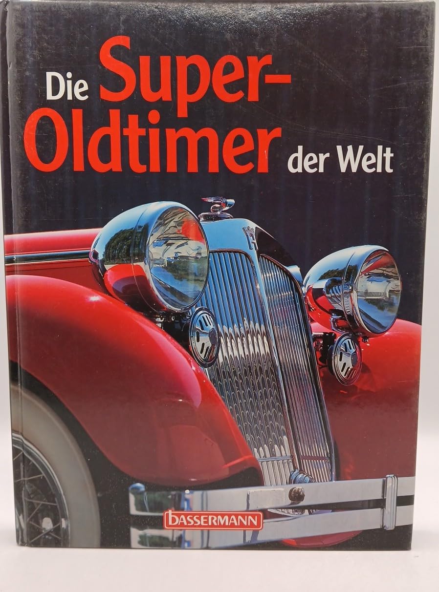 Product Image: Die Super-Oldtimer der Welt