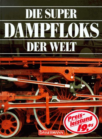 Die Super-Dampfloks der Welt Film, Art & Culture