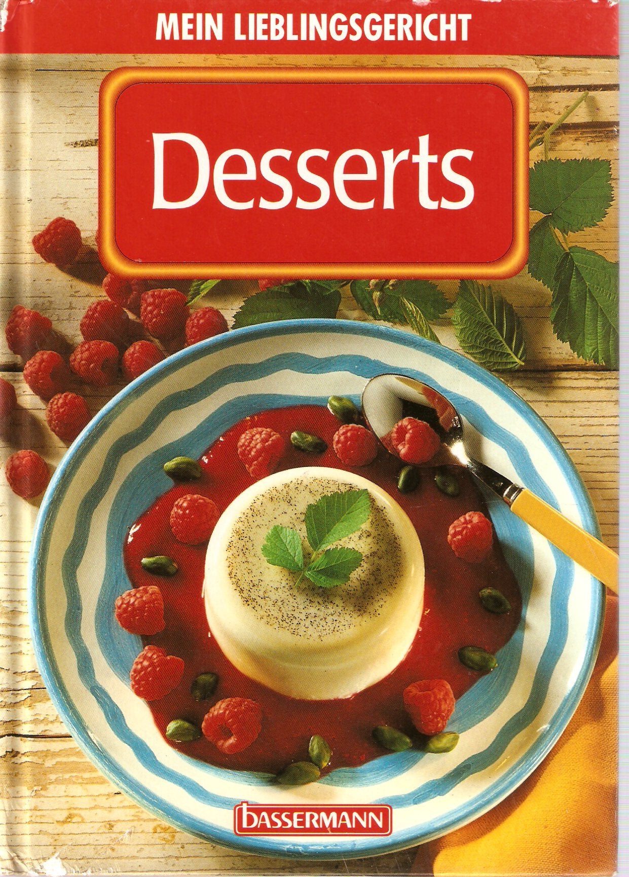 Mein Lieblingsgericht - Desserts Cooking & Enjoying