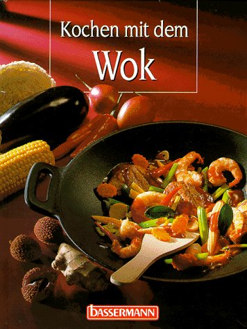 Kochen mit dem Wok Books