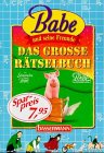 Babe und seine Freunde, Das grosse Rätselbuch Non-fiction