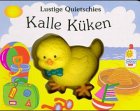 Lustige Quietschies, Kalle Küken Children's books
