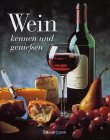 Wein kennen und genießen Cooking & Enjoying