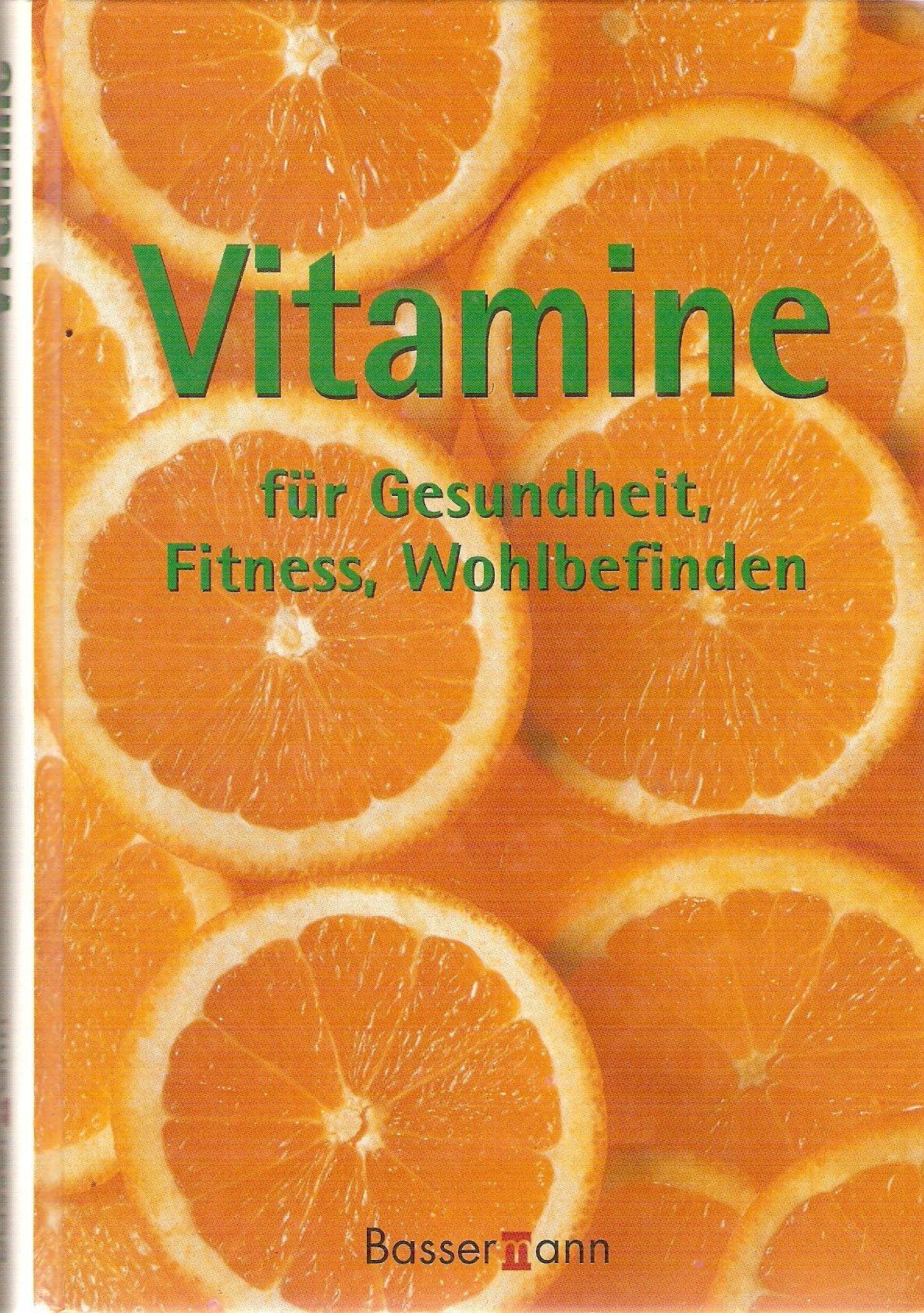 Vitamine für Gesundheit, Fitness, Wohlbefinden Medicine