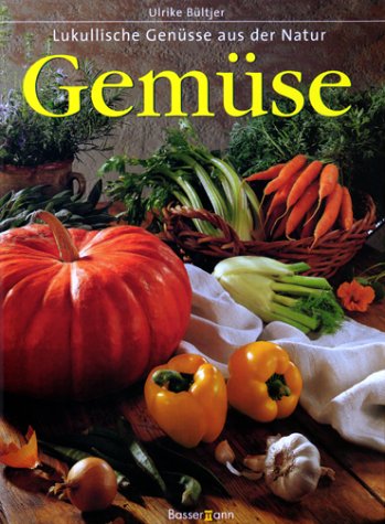 Lukullische Genuesse aus der Natur: Gemüse Garden & Plants