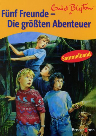 Fünf Freunde - Die grössten Abenteuer. Sammelband Books