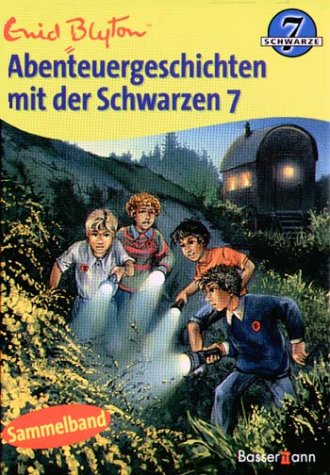 Abenteuergeschichten mit der Schwarzen 7 Novels & Short Stories