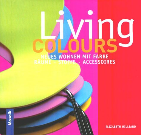 Living Colours. Neues Wohnen mit Farbe Film, Art & Culture