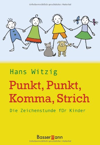 Punkt, Punkt, Komma, Strich: Die Zeichenstunde für Kinder Non-fiction