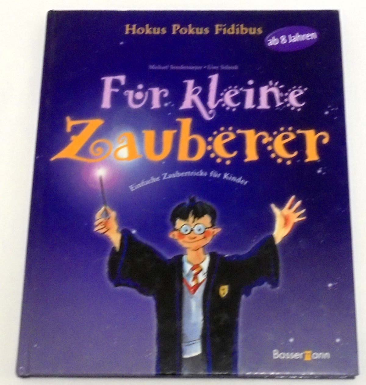 Für kleine Zauberer. Einfache Zaubertricks für Kinder. Ab 8 Jahren Novels & Short Stories