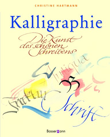 Kalligraphie. Die Kunst des schönen Schreibens Hobbies & Crafts