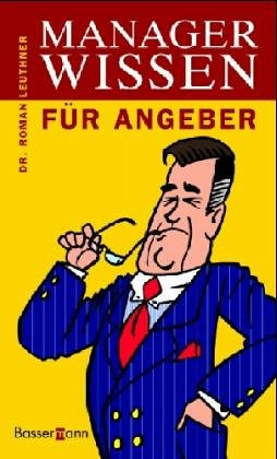 Managerwissen für Angeber Humour & Satire