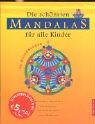 Die schönsten Mandalas für alle Kinder: 85 Malvorlagen Hobbies & Crafts