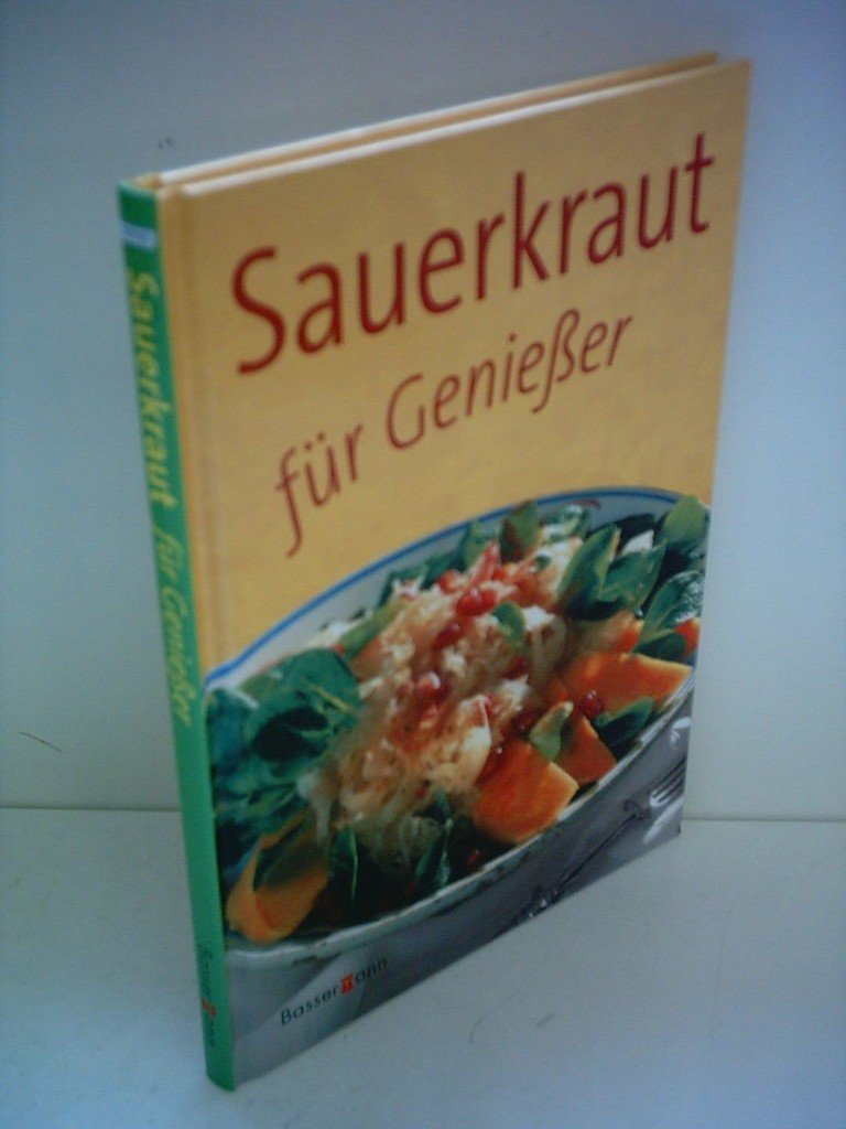 Sauerkraut für Genießer Health, Nutrition & Fitness