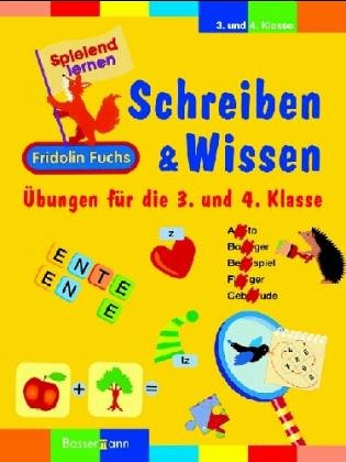 Schreiben und Wissen mit Fridolin Fuchs. Übungen für die 3. und 4. Klasse Learning & Reference