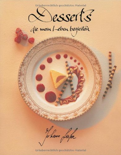 Desserts die mein Leben begleiten Cooking & Enjoying