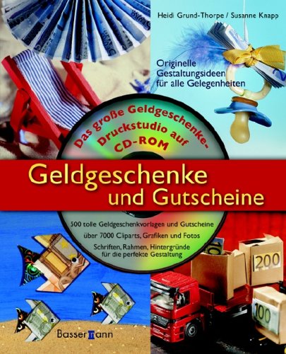 Geldgeschenke & Gutscheine: Originelle Gestaltungsideen für alle Gelegenheiten Hobbies & Crafts