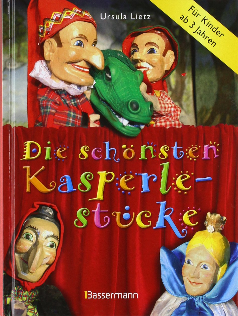 Die schönsten Kasperlestücke: für Kinder ab 3 Jahren Non-fiction