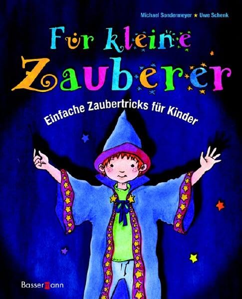 Für kleine Zauberer: Einfache Zaubertricks für Kinder Non-fiction