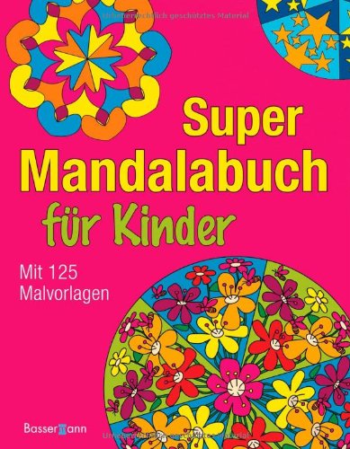 Super-Mandalabuch für Kinder: Mit 125 Malvorlagen Tiptoi & Games