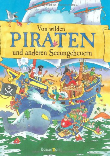 Von wilden Piraten und anderen Seeungeheuern Children's books