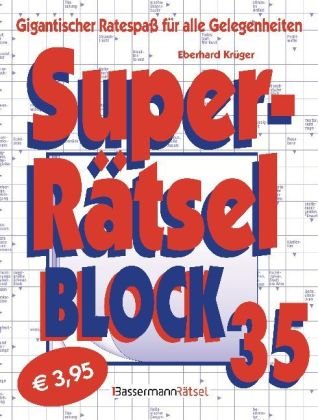 Superrätselblock 35: Gigantischer Ratespaß für alle Gelegenheiten Leisure & Fun