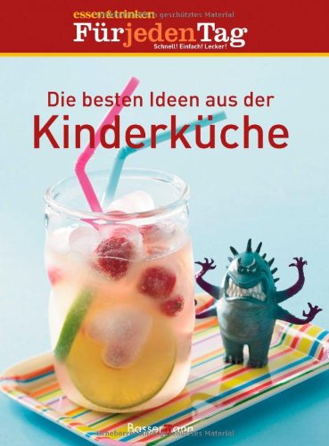 Die besten Ideen aus der Kinderküche Cooking & Enjoying